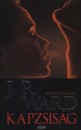 J. R. Ward - Kapzsis�g