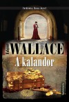 Edgar Wallace - A kalandor
