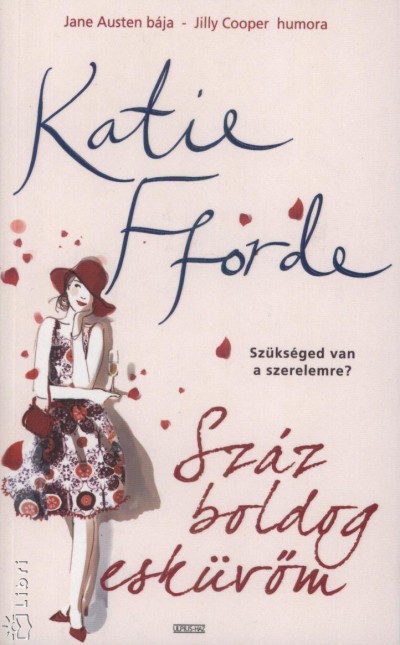Katie Fforde - Sz�z boldog esk�v�m