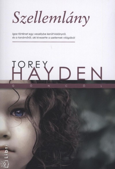 Torey Hayden - Szelleml�ny