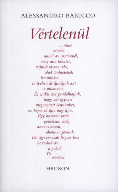 Alessandro Baricco - V�rtelen�l