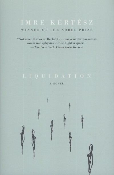 Kert�sz Imre - Liquidation