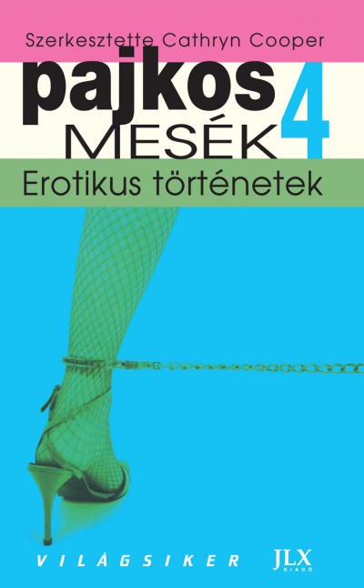 Cathryn(Szerk.) Cooper - Pajkos mes�k 4