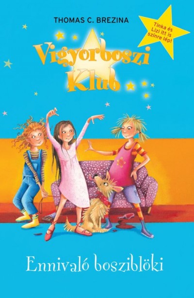 Thomas C. Brezina - Ennival� boszibl�ki - Vigyorboszi Klub 3.