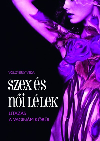 V�lgyessy V�da - Szex �s n�i l�lek