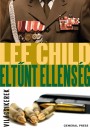 Lee Child - Elt�nt ellens�g