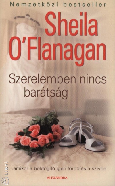 Sheila O'Flanagan - Szerelemben nincs bar�ts�g
