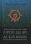 Hossz� G�bor - Rumi Tam�s - S�pos L�szl� - Az �l� rov�s