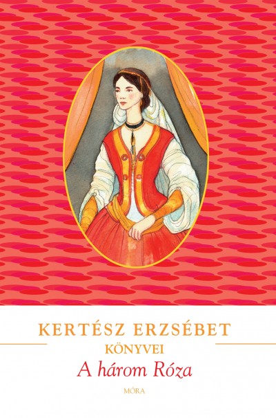 Kert�sz Erzs�bet - A h�rom R�za