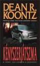 Dean R. Koontz - K�nyszerj�tszma
