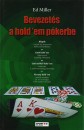 Ed Miller - Bevezet�s a hold'em p�kerbe