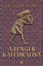 Ildefonso Falcones - A tenger katedr�lisa