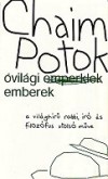 Chaim Potok - �vil�gi emberek