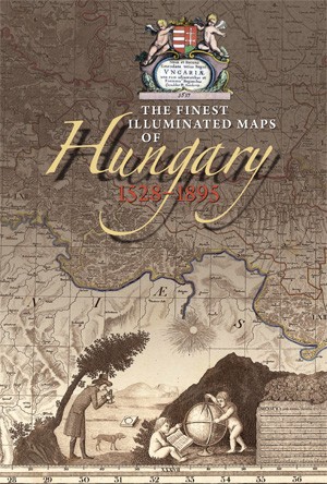 Dr. Plih�l Katalin - The Finest Illustrated Maps of Hungary 1528-1895