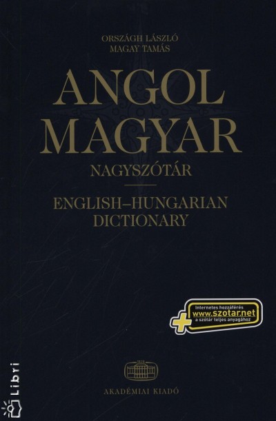 Magay Tam�s - Orsz�gh Mih�ly - Angol - Magyar nagysz�t�r + net