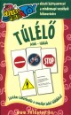  - T�l�l� jelek - t�bl�k