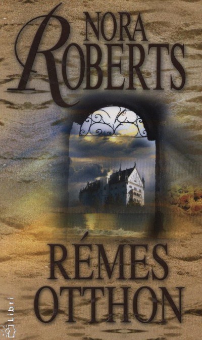 Nora Roberts - R�mes otthon