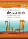 Dr. Henry Cloud - Dr. John Townsend - J�tszm�k n�lk�l