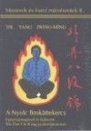Dr. Yang Jwing-Ming - A Nyolc Brok�ttekercs