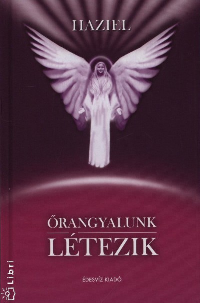 Haziel - �rangyalunk l�tezik