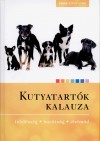 Kr�lik Helga(Szerk.) - Dr. Temesv�ry Kriszta(Szerk.) - Kutyatart�k kalauza