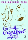 Pallavicini Zita - Egy �r�lt �rgr�fn� napl�ja