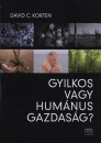David C. Korten - Gyilkos vagy hum�nus gazdas�g?