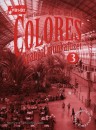 Gajdos Zsuzsanna - Nagy Erika - Seres Krisztina - Colores Spanyol munkaf�zet 3.