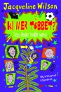 Jacqueline Wilson - Ki mer t�bbet?
