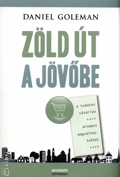 Daniel Goleman - Z�ld �t a j�v�be