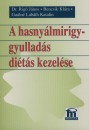 Bencsik Kl�ra - Ga�ln� Lab�th Katalin - Dr. Rig� J�nos - A hasny�lmirigy-gyullad�s di�t�s kezel�se