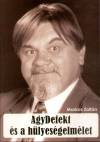 Markos Zolt�n - Agydefekt �s a h�lyes�gelm�let