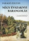 Farag� Zolt�n - N�gy �vszaknyi barangol�s