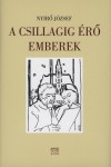 Ny�r� J�zsef - A csillagig �r� emberek II.