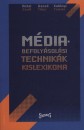 Antal Zsolt - Gazs� Tibor - Kub�nyi Tam�s - M�diabefoly�sol�si technik�k kislexikona