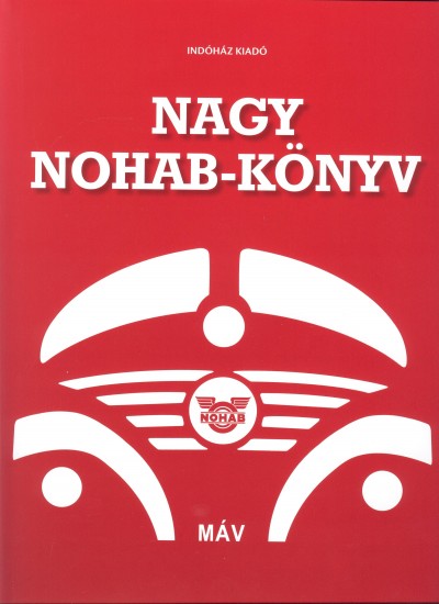 B�rdos Imre - Boros P�ter - Fejes Antal - Gayer M�rk - Horv�th �kos - Jo� Ferenc - Kov�cs J�zsef - Mucsi Barnab�s - Nagy Tam�s - Nov�k Andr�s - �nody Mikl�s - Rem�nyi Gyula - T. H�mori Ferenc - Nagy nohab-k�nyv