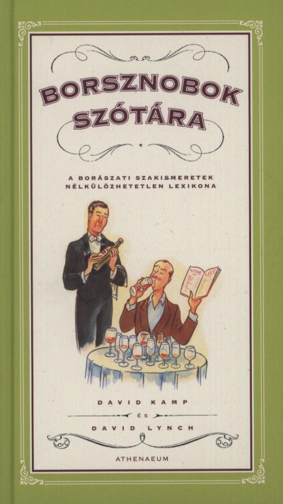 David Kamp - David Lynch - Borsznobok sz�t�ra