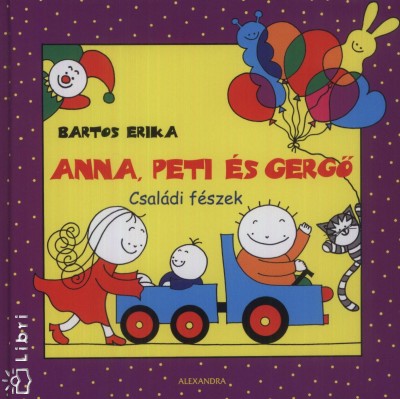 Bartos Erika - Anna, Peti �s Gerg�: Csal�di f�szek
