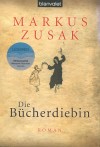 Markus Zusak - Die B�cherdiebin