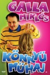 Galla Mikl�s - K�nny� m�haj