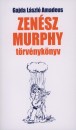 Gajda L�szl� Amadeus - Zen�sz Murphy t�rv�nyk�nyv