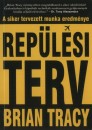 Brian Tracy - Rep�l�si terv