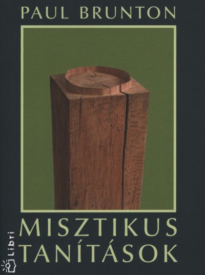 Paul Brunton - Misztikus tan�t�sok