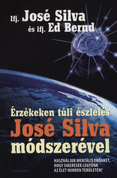 Ed Bernd - Jos� Ifj. Silva - �rz�keken t�li �szlel�s Jos� Silva m�dszer�vel