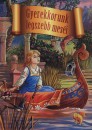 Hans Christian Andersen - Carl Wilhelm Grimm - Jacob Grimm - Charles Perrault - Gyerekkorunk legszebb mes�i