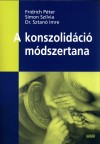 Fridrich P�ter - Dr. Simon Szilvia - Dr. Sztan� Imre - A konszolid�ci� m�dszertana