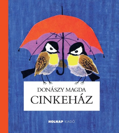 Don�szy Magda - Cinkeh�z