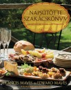 Edward Mayes - Frances Mayes - Naps�t�tte szak�csk�nyv