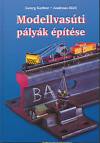 Georg Kerber - Andreas Stirl - Modellvas�ti p�ly�k �p�t�se