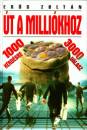 Er�s Zolt�n - �t a milli�khoz